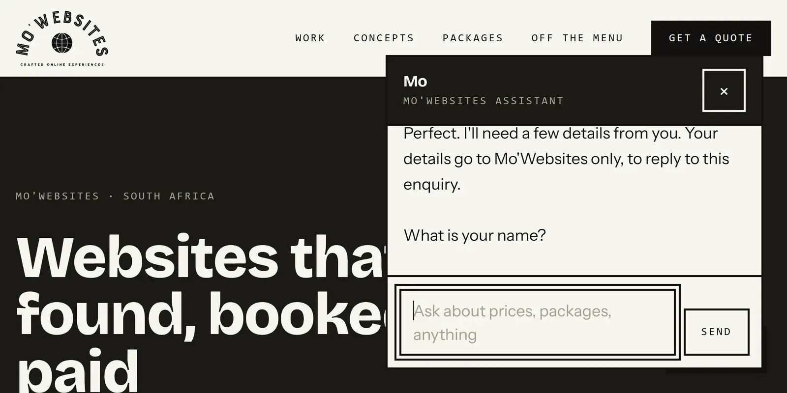 Mo asking for the visitor's name, after telling them their details go to Mo'Websites only and are used to reply to this enquiry