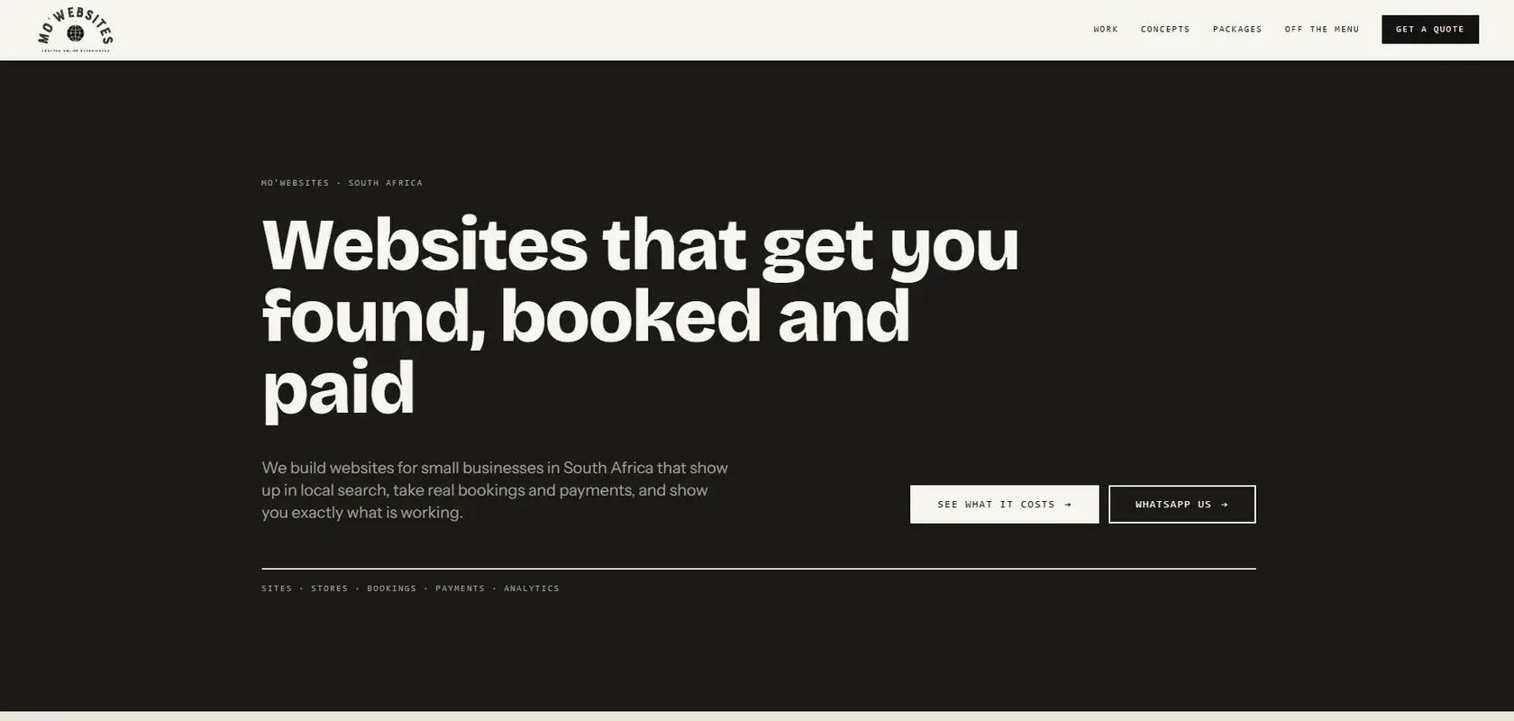 The Mo'Websites home page. The headline reads Websites that get you found, booked and paid, above a strip listing sites, stores, bookings, payments and analytics